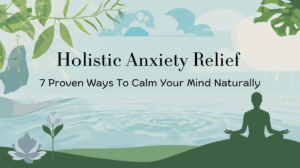 holistic anxiety relief