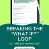 What If. CBT Anxiety Worksheet (1) What If. CBT Anxiety Worksheet