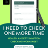 Health Anxiety Symptom Checking Worksheet | CBT Tool Health Anxiety Symptom Checking Worksheet | CBT Tool